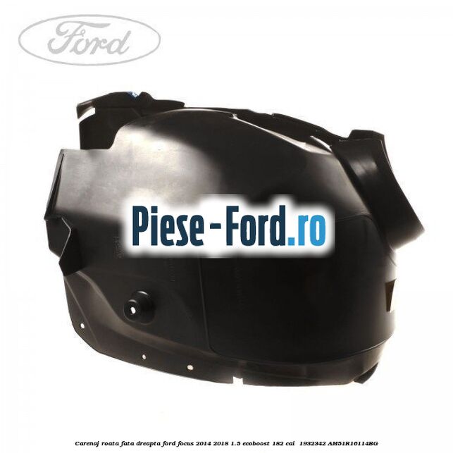 Carenaj roata fata dreapta Ford Focus 2014-2018 1.5 EcoBoost 182 cai  #8C160A7423