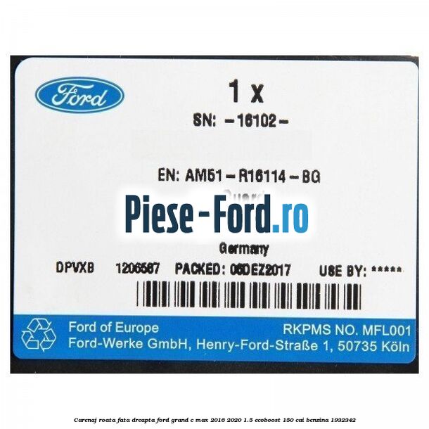 Carenaj roata fata dreapta Ford Grand C-Max 2016-2020 1.5 EcoBoost 150 cai benzina #D595417A55