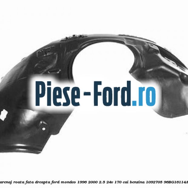 Carenaj roata fata dreapta Ford Mondeo 1996-2000 2.5 24V 170 cai benzina