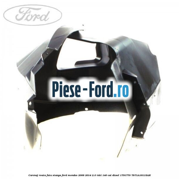 Carenaj roata fata stanga Ford Mondeo 2008-2014 2.0 TDCi 140 cai diesel #6DCBEC84E9