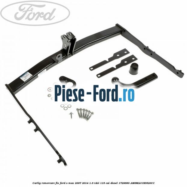 Carlig remorcare fix Ford S-Max 2007-2014 1.6 TDCi 115 cai diesel