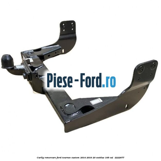 Carlig remorcare Ford Tourneo Custom 2014-2018 2.0 EcoBlue 105 cai #0886604628