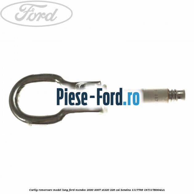 Carlig remorcare, model lung Ford Mondeo 2000-2007 ST220 226 cai benzina