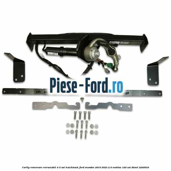 Carlig remorcare retractabil 4/5 usi hatchback Ford Mondeo 2019-2023 2.0 EcoBlue 120 cai #5399662DDE