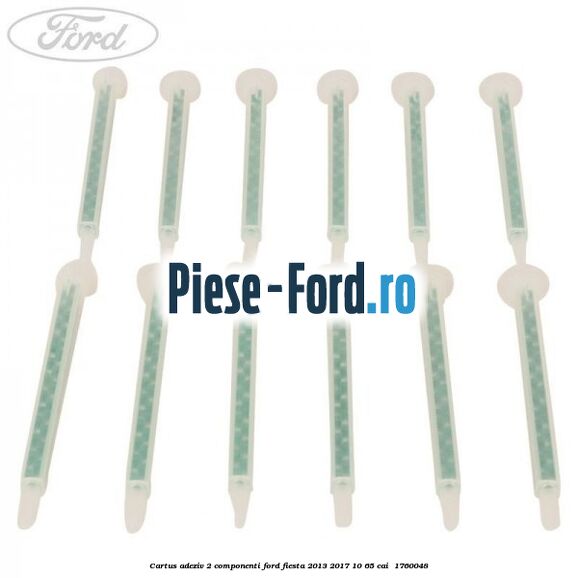 Cartus adeziv 2 componenti Ford Fiesta 2013-2017 1.0 65 cai #04554BBB30
