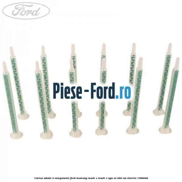 Cartus adeziv 2 componenti Ford Mustang Mach-E MACH-E (CGW) EV 286 cai electric #76B1537E3B