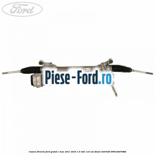 Caseta directie Ford Grand C-Max 2011-2015 1.6 TDCi 115 cai diesel #0B618EC2B5