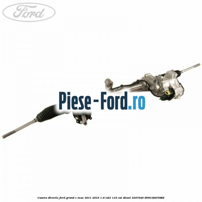 Caseta directie Ford Grand C-Max 2011-2015 1.6 TDCi 115 cai diesel #0B618EC2B5