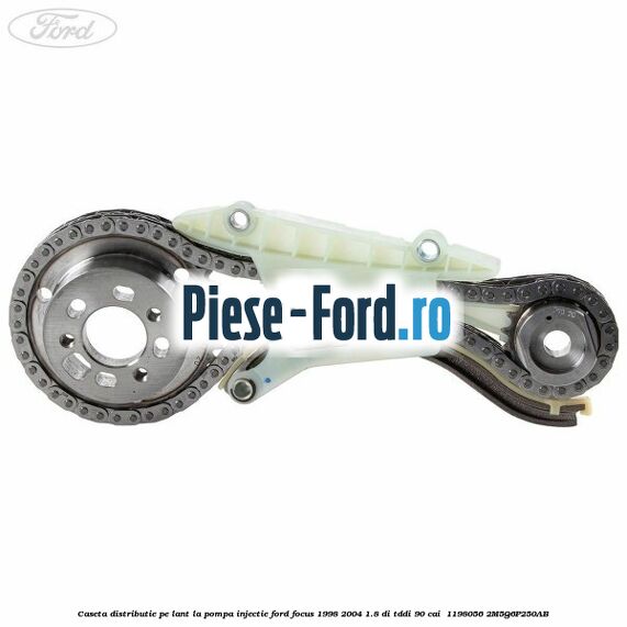 Caseta distributie pe lant la pompa injectie Ford Focus 1998-2004 1.8 DI/TDDi 90 cai  #0A9645D2BC