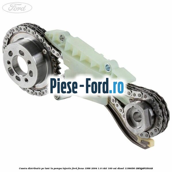 Caseta distributie pe lant la pompa injectie Ford Focus 1998-2004 1.8 TDCi 100 cai diesel #BAC14753CF