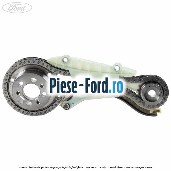 Caseta distributie pe lant la pompa injectie Ford Focus 1998-2004 1.8 TDCi 100 cai diesel #BAC14753CF
