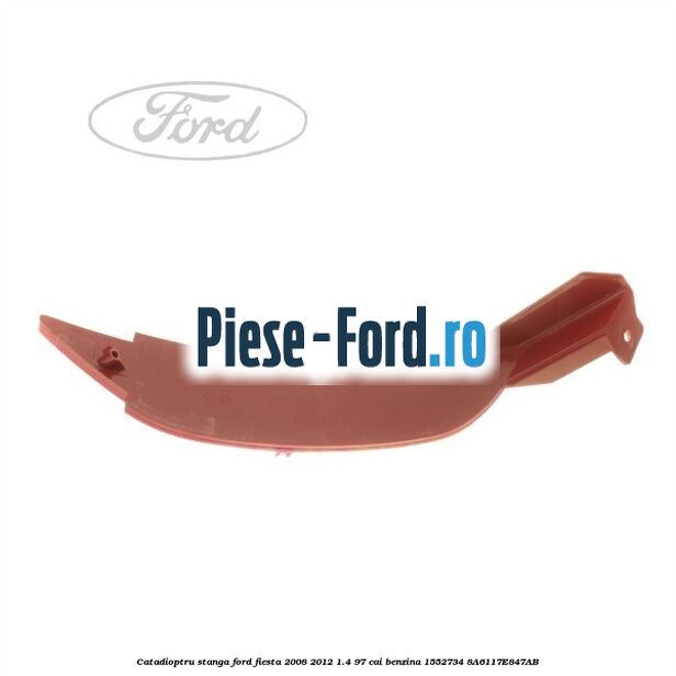 Catadioptru stanga Ford Fiesta 2008-2012 1.4 97 cai benzina #7405017380