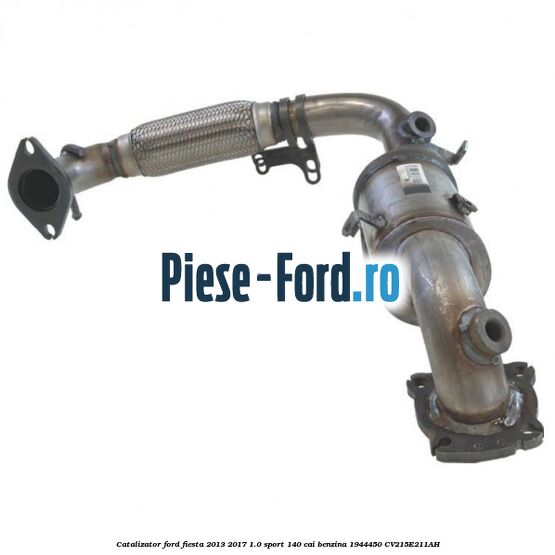 Catalizator Ford Fiesta 2013-2017 1.0 Sport 140 cai benzina #32D419F865