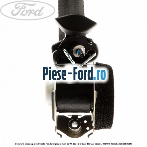 Ccentura scaun spate dreapta randul 3 Ford S-Max 2007-2014 2.0 TDCi 163 cai diesel #0755880D44