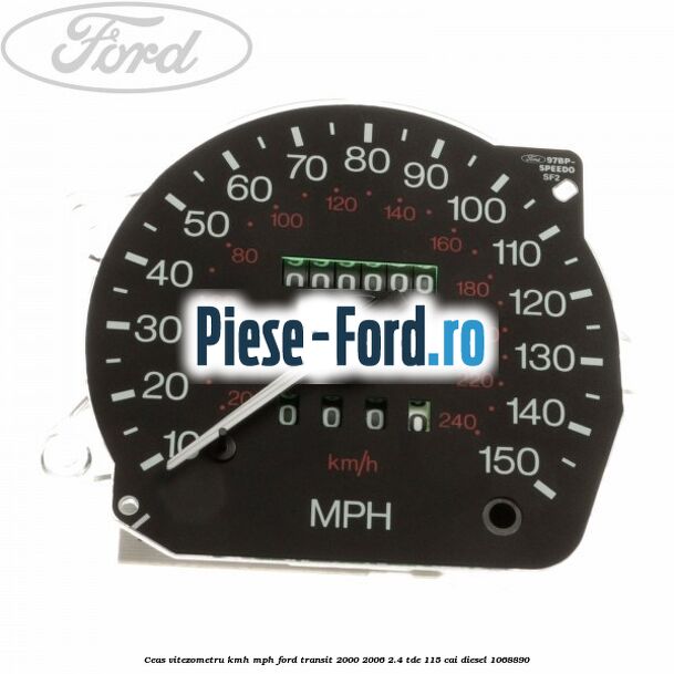 Ceas vitezometru KMH/MPH Ford Transit 2000-2006 2.4 TDE 115 cai diesel #04D5EF69FE