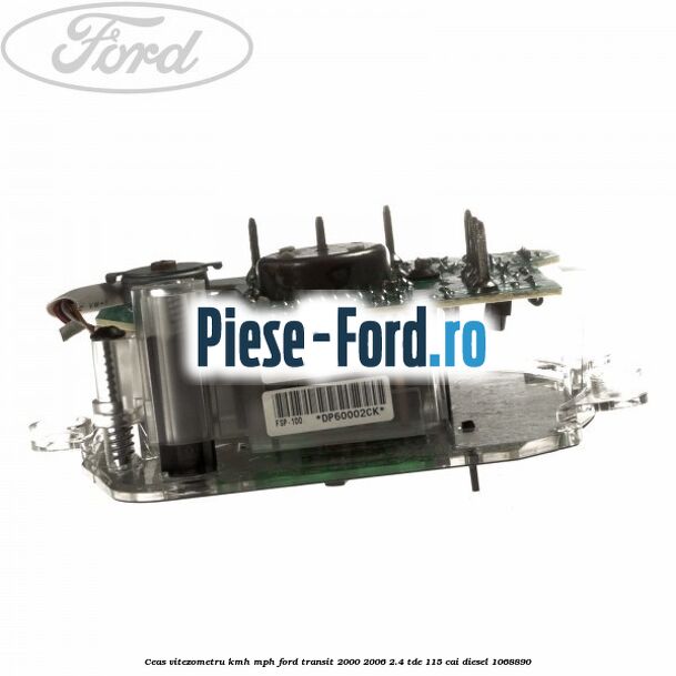 Ceas vitezometru KMH/MPH Ford Transit 2000-2006 2.4 TDE 115 cai diesel #04D5EF69FE