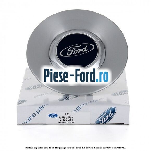 Central cap alloy rim 17 ST 150 Ford Focus 2004-2007 1.6 100 cai benzina #29512CEF03