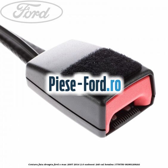 Capac protectie centura fata superior Ford S-Max 2007-2014 2.0 EcoBoost 240 cai benzina