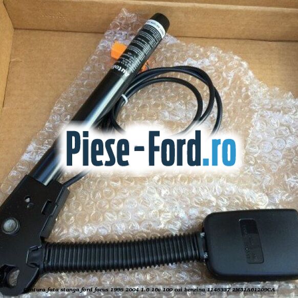 Centura fata, stanga Ford Focus 1998-2004 1.6 16V 100 cai benzina #F254AB9A0F