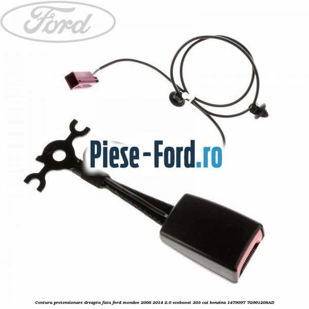 Centura pretensionare dreapta fata Ford Mondeo 2008-2014 2.0 EcoBoost 203 cai benzina