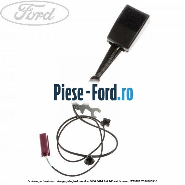 Centura pretensionare stanga fata Ford Mondeo 2008-2014 2.3 160 cai benzina