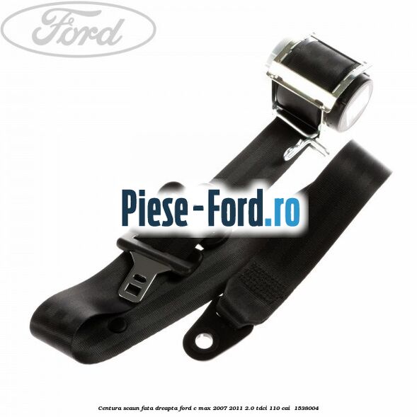 Centura scaun fata dreapta Ford C-Max 2007-2011 2.0 TDCi 110 cai #C57D84A79F
