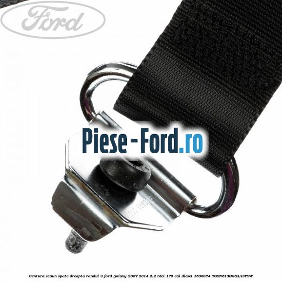 Centura scaun spate dreapta randul 3 Ford Galaxy 2007-2014 2.2 TDCi 175 cai diesel #EFB2AE3E5D