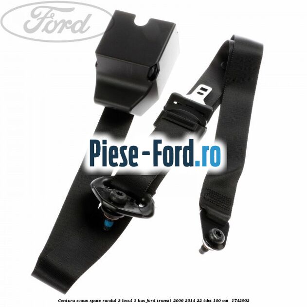 Centura scaun spate randul 3 locul 1 BUS Ford Transit 2006-2014 2.2 TDCi 100 cai #1AD4323A4D