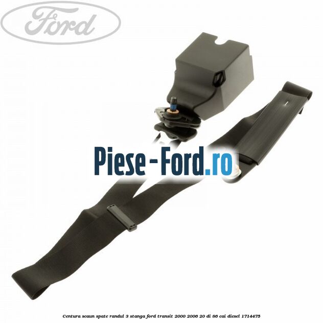 Centura scaun spate randul 3 stanga Ford Transit 2000-2006 2.0 DI 86 cai #8AD1429128