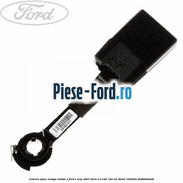 Centura spate stanga randul 3 Ford S-Max 2007-2014 2.0 TDCi 163 cai diesel