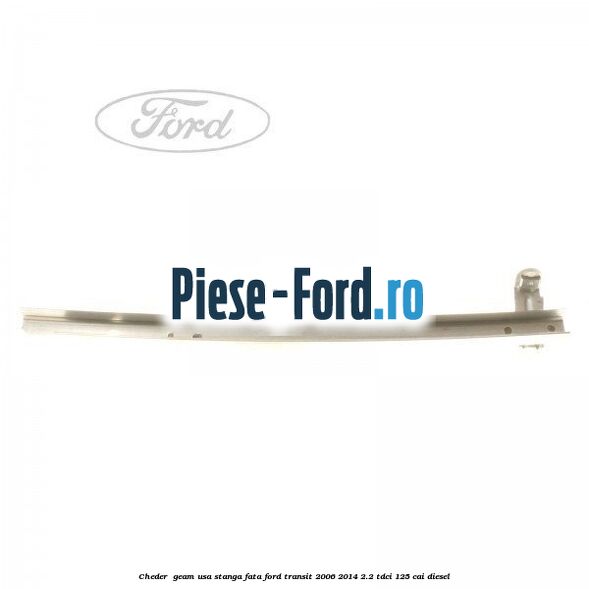 Cheder , geam usa stanga fata Ford Transit 2006-2014 2.2 TDCi 125 cai diesel