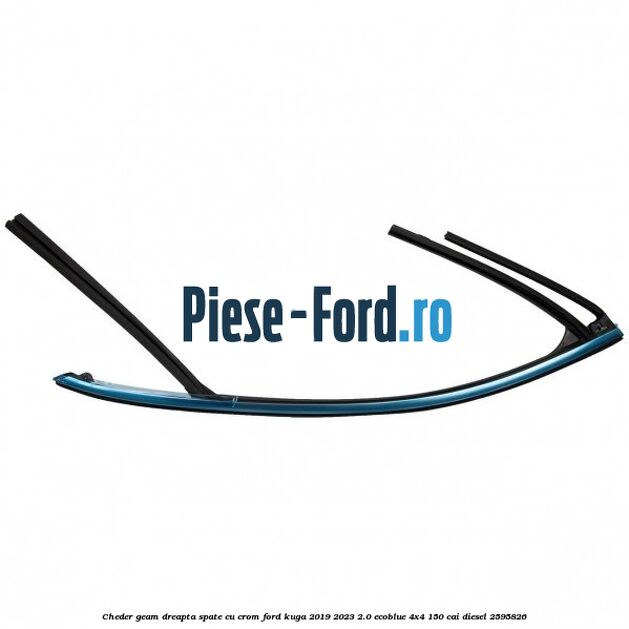Cheder geam dreapta spate cu crom Ford Kuga 2019-2023 2.0 EcoBlue 4x4 150 cai diesel #BC1492DAB0