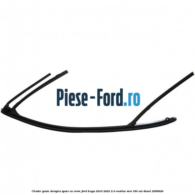 Cheder geam dreapta spate cu crom Ford Kuga 2019-2023 2.0 EcoBlue 4x4 150 cai diesel #BC1492DAB0