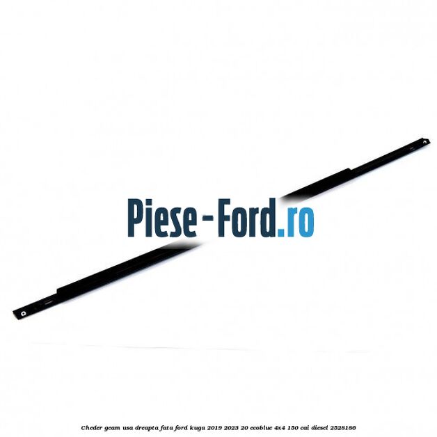 Cheder geam usa dreapta fata Ford Kuga 2019-2023 2.0 EcoBlue 4x4 150 cai #9F2BB5B2FB