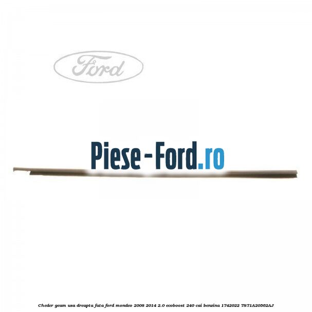 Cheder geam usa dreapta fata Ford Mondeo 2008-2014 2.0 EcoBoost 240 cai benzina