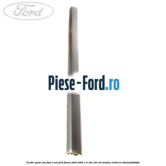 Cheder geam usa fata 3 usi Ford Fiesta 2005-2008 1.6 16V 100 cai benzina