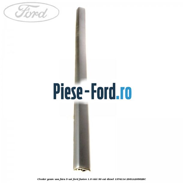 Cheder cadru usa fata Ford Fusion 1.6 TDCi 90 cai diesel