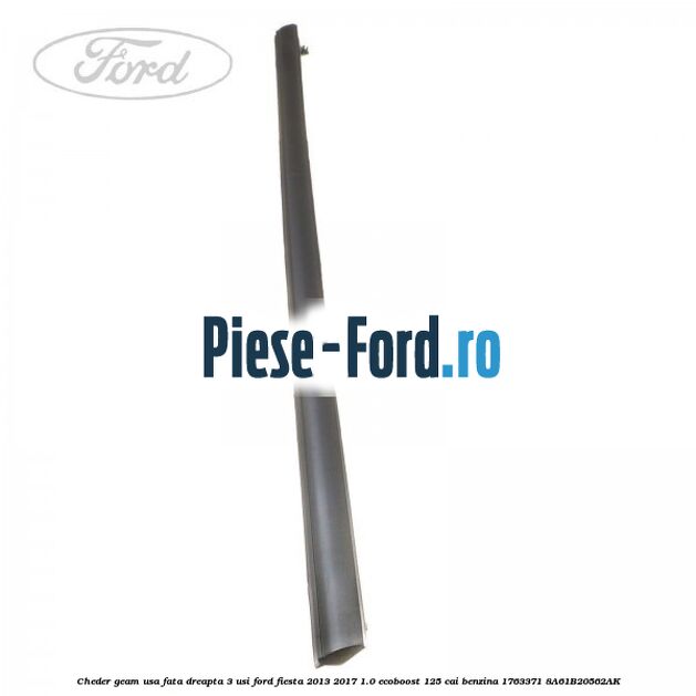 Cheder geam usa fata dreapta 3 usi Ford Fiesta 2013-2017 1.0 EcoBoost 125 cai benzina