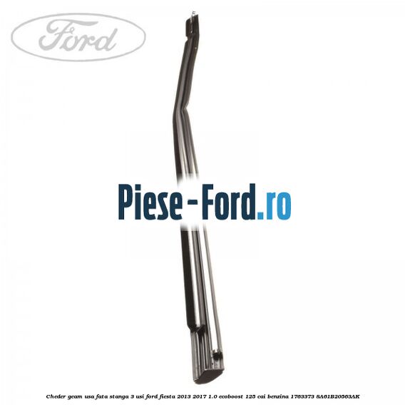 Cheder geam usa fata dreapta 3 usi Ford Fiesta 2013-2017 1.0 EcoBoost 125 cai benzina