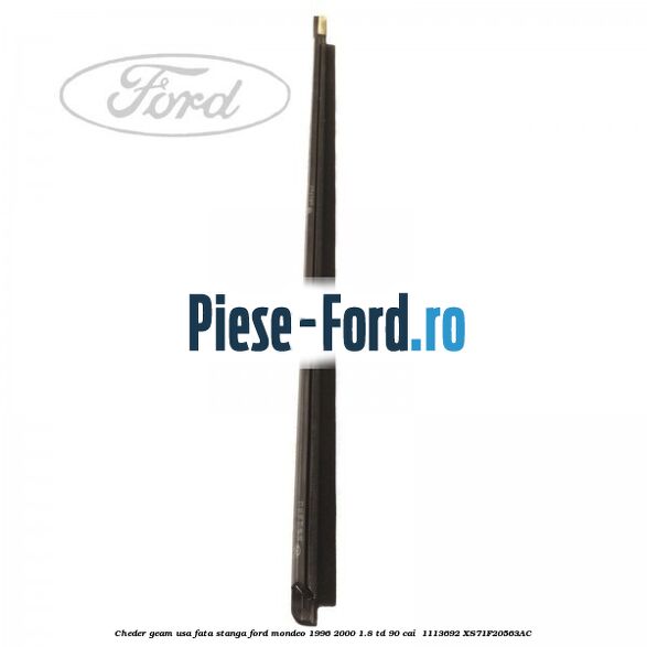 Cheder geam usa fata stanga Ford Mondeo 1996-2000 1.8 TD 90 cai  #44DE294E2D