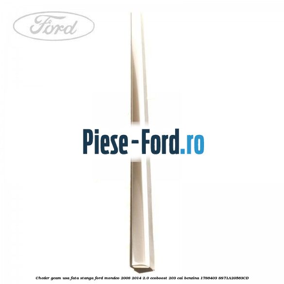 Cheder geam usa fata dreapta Ford Mondeo 2008-2014 2.0 EcoBoost 203 cai benzina
