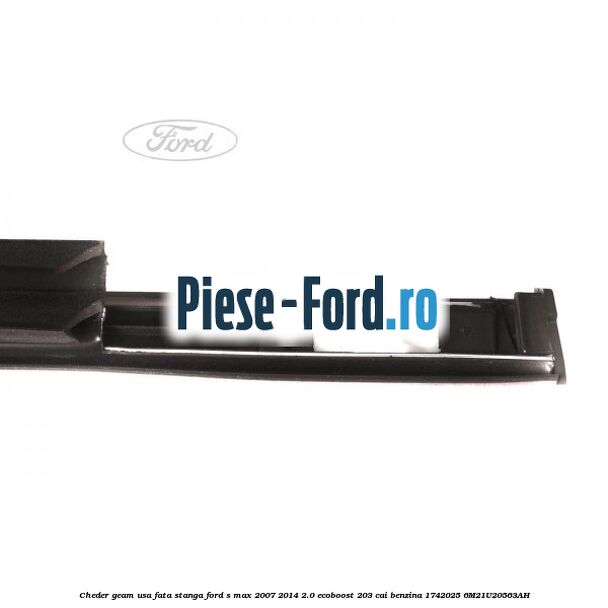 Cheder geam usa fata stanga Ford S-Max 2007-2014 2.0 EcoBoost 203 cai benzina