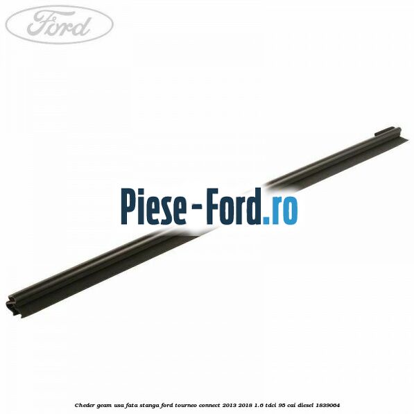 Cheder geam usa fata stanga Ford Tourneo Connect 2013-2018 1.6 TDCi 95 cai #936DE1EAC5