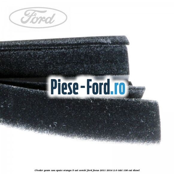 Cheder geam usa spate stanga 5 usi combi Ford Focus 2011-2014 2.0 TDCi 136 cai diesel