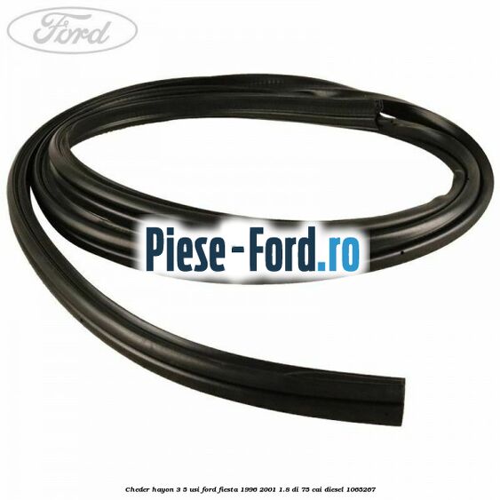 Cheder hayon 3/5 usi Ford Fiesta 1996-2001 1.8 DI 75 cai #6DCCD49F36