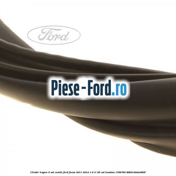 Cheder hayon 4 usi berlina Ford Focus 2011-2014 1.6 Ti 85 cai benzina