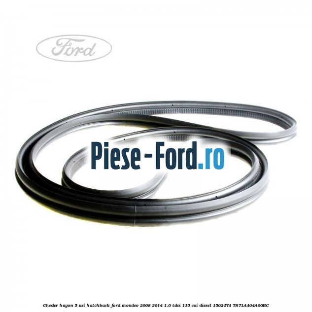 Cheder hayon 5 usi hatchback Ford Mondeo 2008-2014 1.6 TDCi 115 cai diesel #E978BB79C3