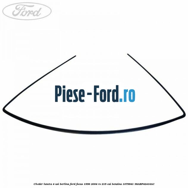 Cheder luneta 4 usi berlina Ford Focus 1998-2004 RS 215 cai benzina #7679E8317D