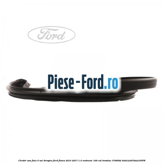 Cheder usa fata 5 usi dreapta Ford Fiesta 2013-2017 1.0 EcoBoost 100 cai benzina