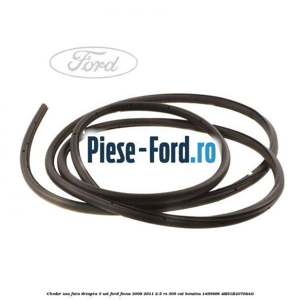 Cheder usa fata dreapta 3 usi Ford Focus 2008-2011 2.5 RS 305 cai benzina